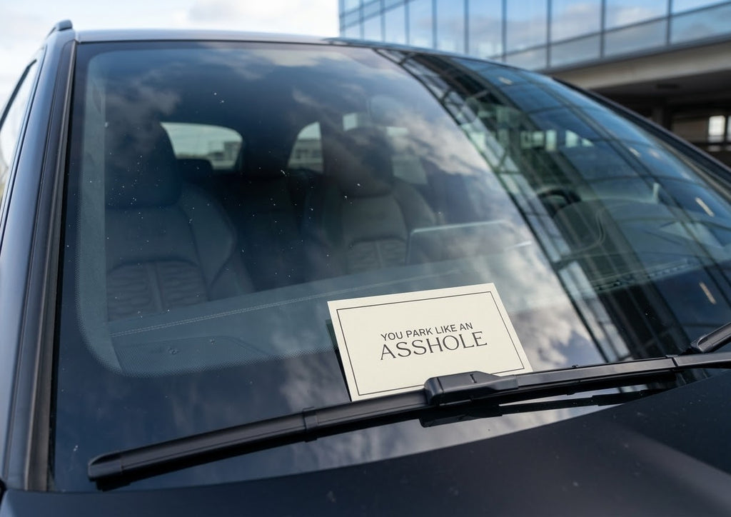 You Park Like an Asshole Cards